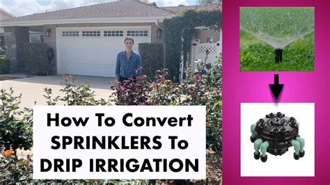 How To Convert Sprinklers To Drip Irrigation Diy Youtube