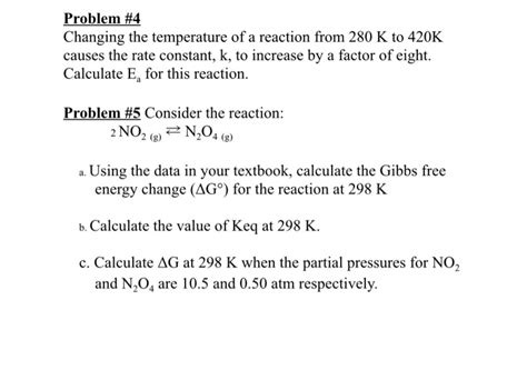 Solved #5: Consider the reaction: 2 NO2 (g) ? | Chegg.com