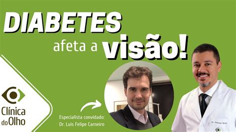 DIABETES afeta a visão Conheça a RETINOPATIA DIABÉTICA e como se