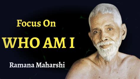 Focus On Who Am I Ramana Maharshi Spiritual Audiobook YouTube