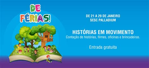 Sesc Palladium Realiza Programa O Especial De F Rias Jogos Filmes