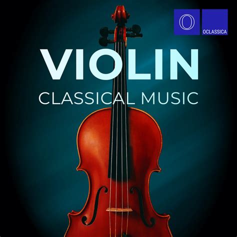 Violin Classical Music – Oclassica