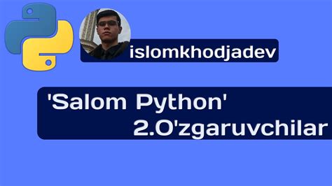 Salom Python O Zgaruvchilar 2 Dars YouTube