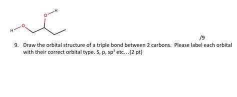 Answered 9 9 Draw The Orbital Structure Of A Bartleby