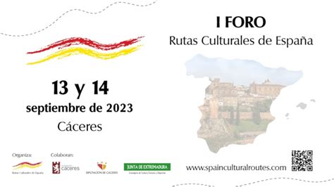 I Foro de Rutas Culturales de España RUTAS CULTURALES DE ESPAÑA