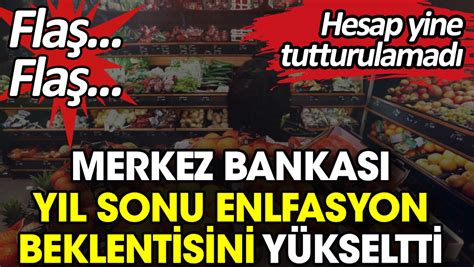 Merkez Bankas Y L Enflasyon Tahminini A Klad