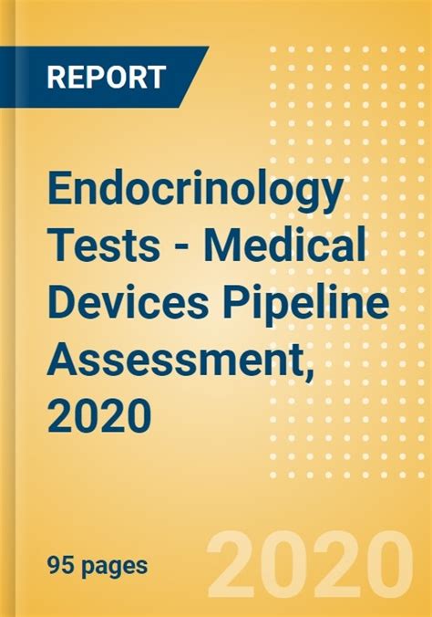 Endocrinology Tests - Medical Devices Pipeline Assessment, 2020