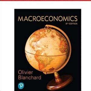 Macroeconomics 8th Edition By Olivier Blanchard Magictransferidea