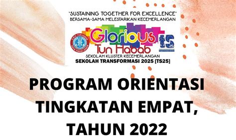 Program Orientasi Tingkatan 4 SMK Tun Habab