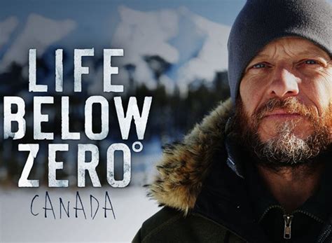 Life Below Zero Canada Tv Show Air Dates And Track Episodes Next Episode