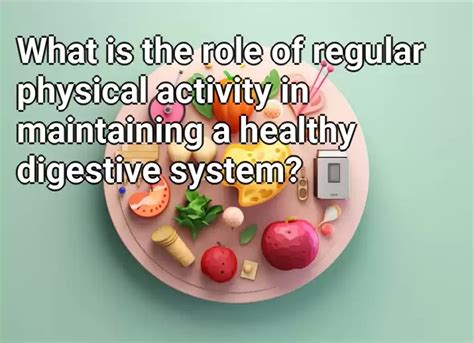 What Is The Role Of Regular Physical Activity In Maintaining A Healthy