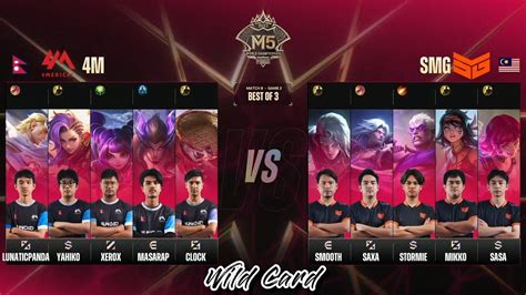 SMG VS 4M 2 0 BO3 Game 2 Match 8 Fase Wild Card Kejuaraan Dunia