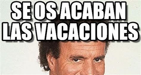 Memes Divertidos Para Sobrevivir Al Fin De Las Mini Vacaciones