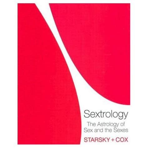 Sextrology The Astrology Of Sex And The Sexes By Stella Starsky Quinn Cox EBook Barnes