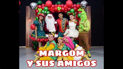 Margom Y Sus Amigos En Nuestro Aniversario YouTube