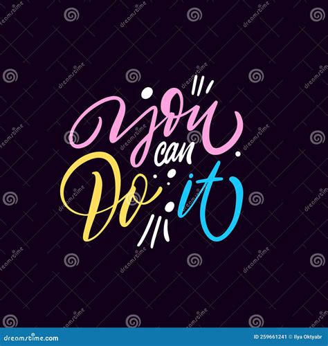 You Can Do it Hand Drawn Colored Modern Calligraphy Phrase. Vector