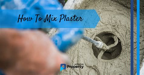 How To Mix Plaster In 5 Easy Steps Diy Guide And Pro Tips