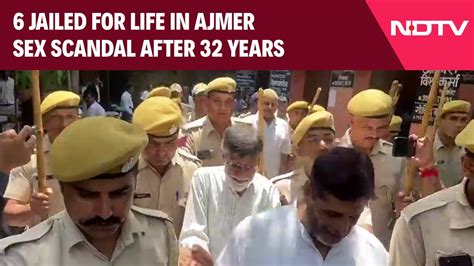 Ajmer Scandal 6 Jailed For Life In Ajmer Sex Scandal After 32 Years