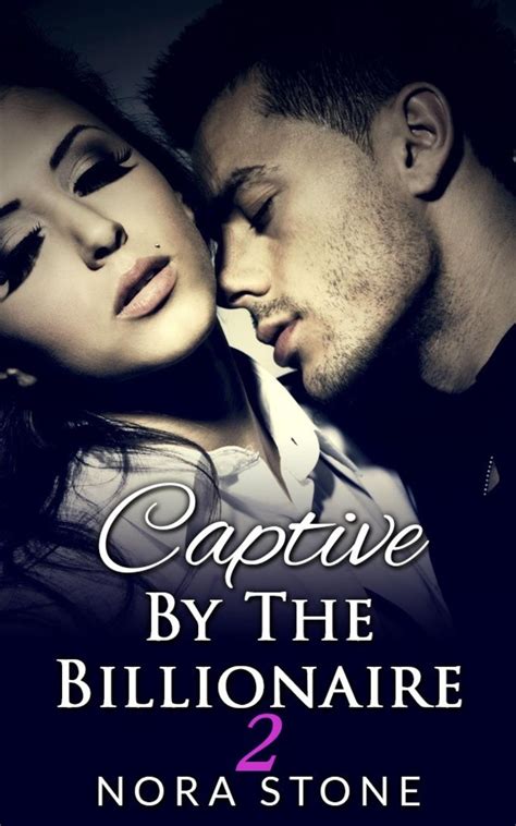 Captive By The Billionaire A Bbw Erotic Romance Ebook By Nora Stone Epub Rakuten Kobo