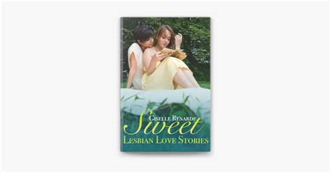 Sweet Lesbian Love Stories By Giselle Renarde On Apple Books