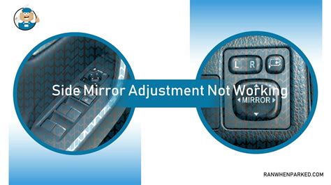 Side Mirror Adjustment Not Working - Reasons and Repair - Ran When ...