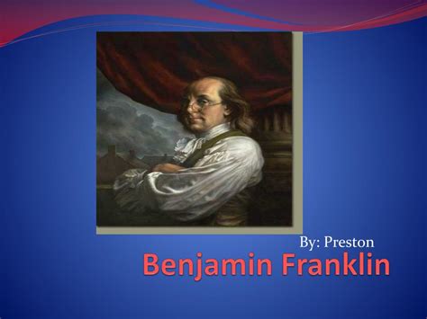 Ppt Benjamin Franklin Powerpoint Presentation Free Download Id6834231