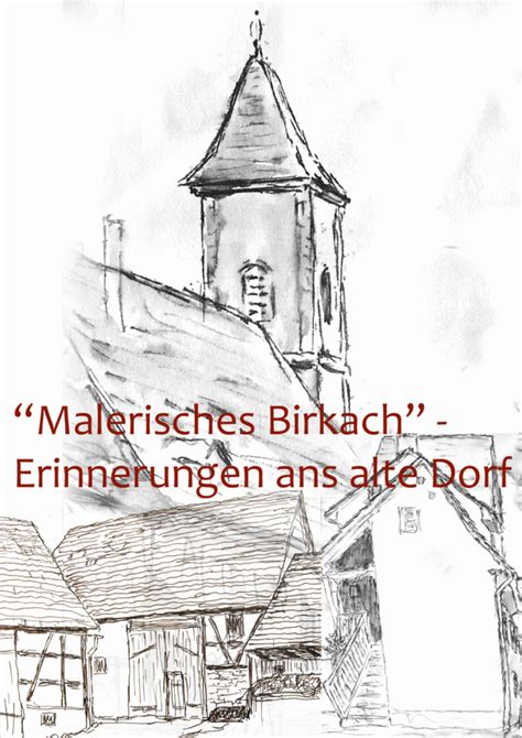 Malerisches Birkach Erinnerungen Ans Alte Dorf