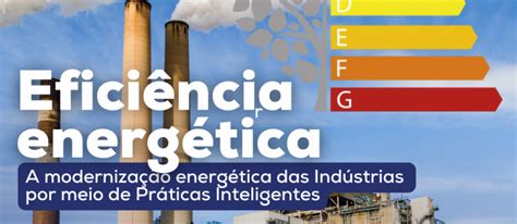 Melhorando a Eficiência Energética na Indústria Grupo Technik Engenharia