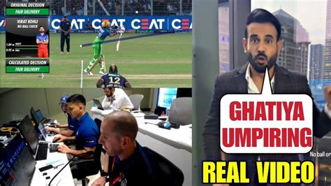 Irfan Pathan Spoke About Virat Kohlis No Ball Controversy During Kkrvsrcb Cricketnews