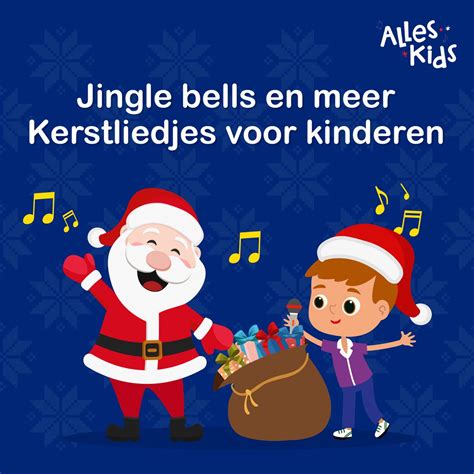 ‎jingle Bells En Meer Kerstliedjes Voor Kinderen Album By Alles Kids