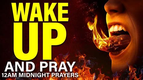 Am Am Am Morning Prayer Pray This Midnight Spiritual Warfare