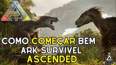 Ark Survivel Ascended Dicas Para N O Passar Raiva No Ark Youtube