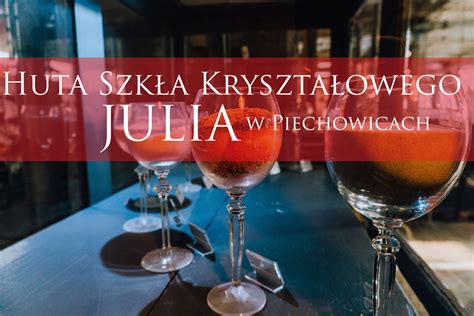 Husta Szk A Kryszta Owego Julia W Piechowicach Zwiedzanie Cennik