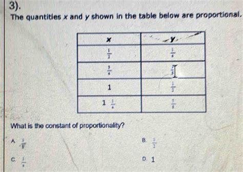 3 The Quantities X And Y Shown In The Table Below Are Proportional