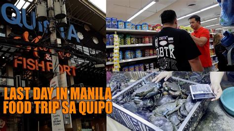 S3 EP 53 LAST DAY IN MANILA FOOD TRIP SA QUIAPO JOLLI DADA