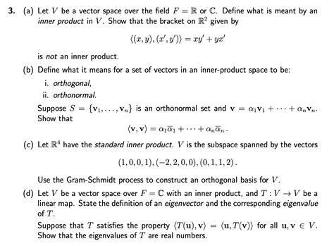 Solved A Let V Be A Vector Space Over The Field F R Or C Chegg