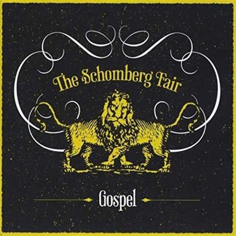 The Schomberg Fair - Gospel Lyrics and Tracklist | Genius