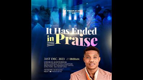 It Has Ended In Praise Sunday Service 31st December 2023 Youtube