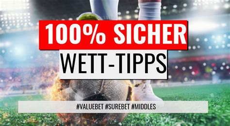 Sichere Wett Tipps Surebets Middles Co