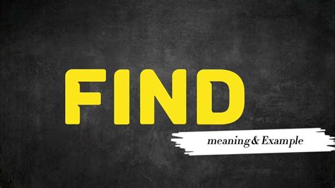 What Does FIND Means || Meanings And Definitions in ENGLISH - YouTube