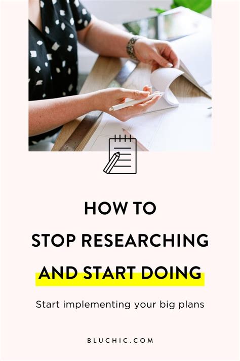 How To Stop Researching And Start Doing Artofit