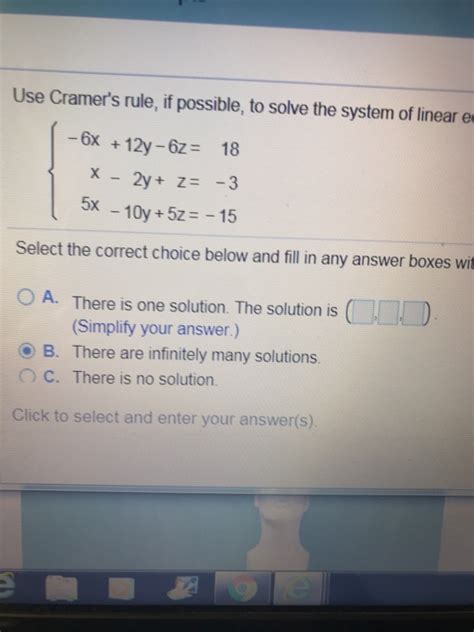 Solved Use Cramers Rule If Possible To Solve The System