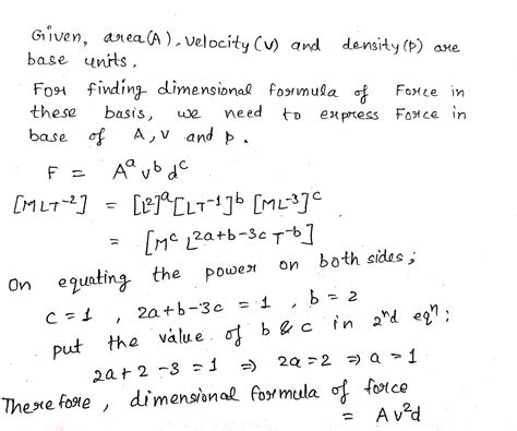 If Area A Velocity V And Density ρ Are Base Units Then The