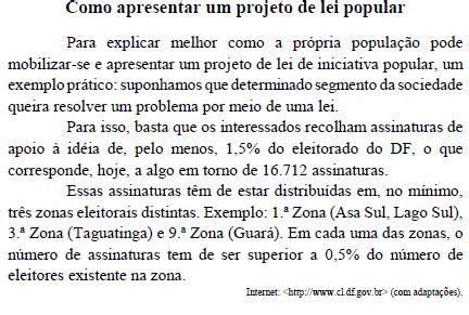 base nas informações do texto acima julgue os iten