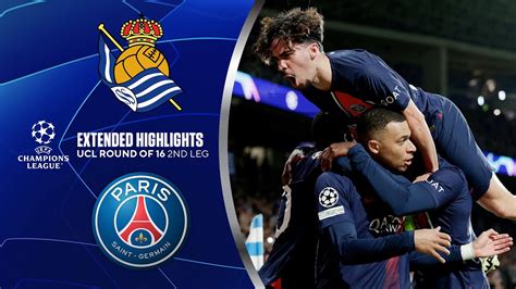 Real Sociedad Vs Psg Extended Highlights Ucl Round Of 16 2nd Leg