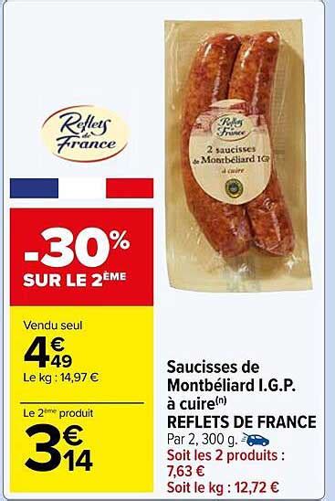 Promo Saucisses De Montb Liard I G P Cuire Reflets De France Chez