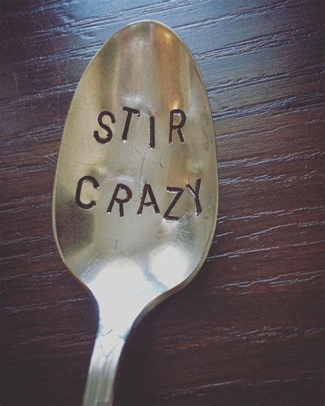 Stir Crazy Spoon Hand Stamped Vintage By Heartsetonpilgrimage On