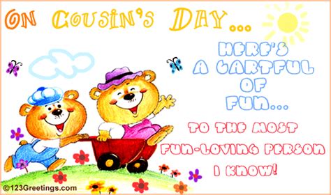 A Cartful Of Fun... Free National Cousin's Day eCards, Greeting Cards | 123 Greetings