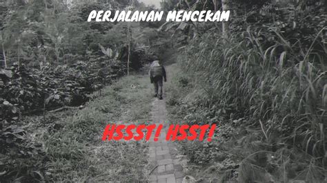 Pendakian Horror Gunung Arjuno Via Purwosari Pendakian Arjuno