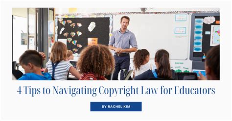 4 Tips To Navigating Copyright Law For Educators Copyright Alliance